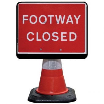 Footway Closed Cone Sign 650mm x 450mm